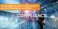 Meldepflicht für Materialien in der SCIP-Datenbank der ECHA ab dem 5. Januar 2021. Sind Sie vorbereitet?