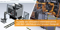 Vorteile der Virtuellen Inbetriebnahme mit dem Siemens Mechatronics Concept Designer (MCD)